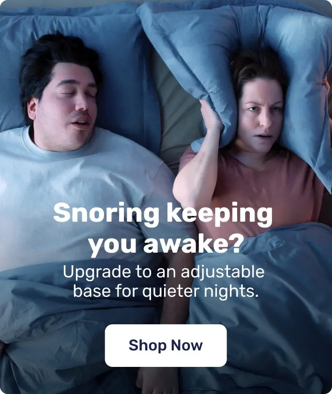 Two people lying in bed with text asking if snoring is keeping you awake and promoting an upgrade to an adjustable base for quieter nights.