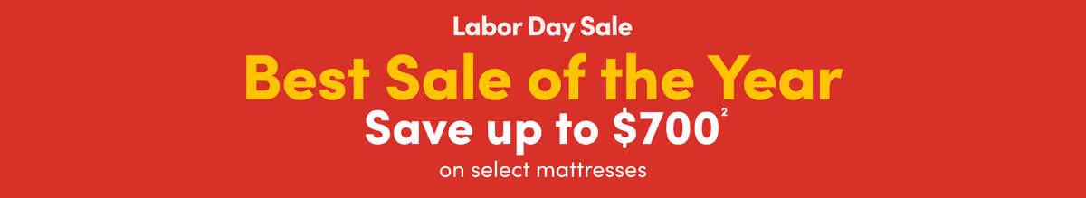 Best Sale of the Year Save up to $700 on select mattresses + free adjustable base.