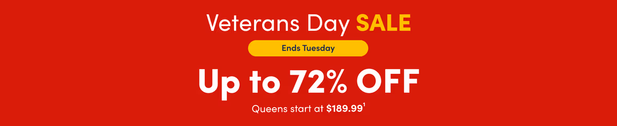 Veterans Day Sale - Up to 72% Off - Queens start at $189.99